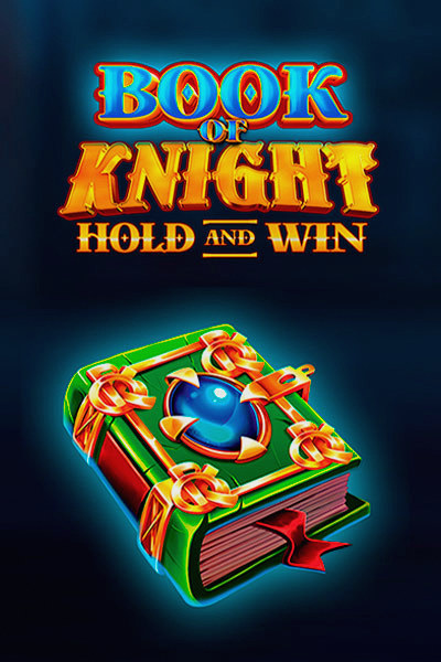 Book Of Knight Hold And Win slot cover, Kingmaker Casino lobby